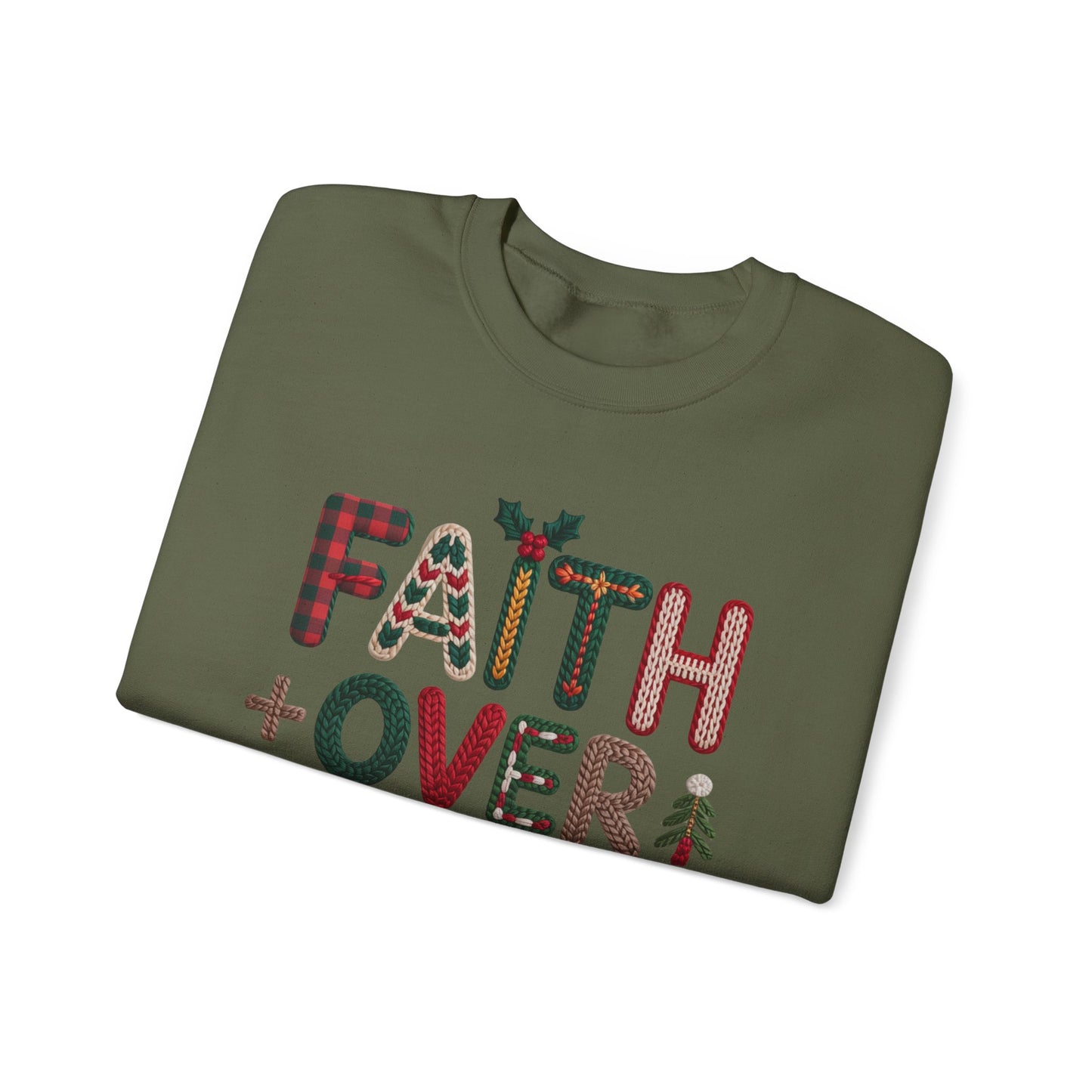 Faith Over Fear Faux Yarn Sweatshirt Holiday Crewneck