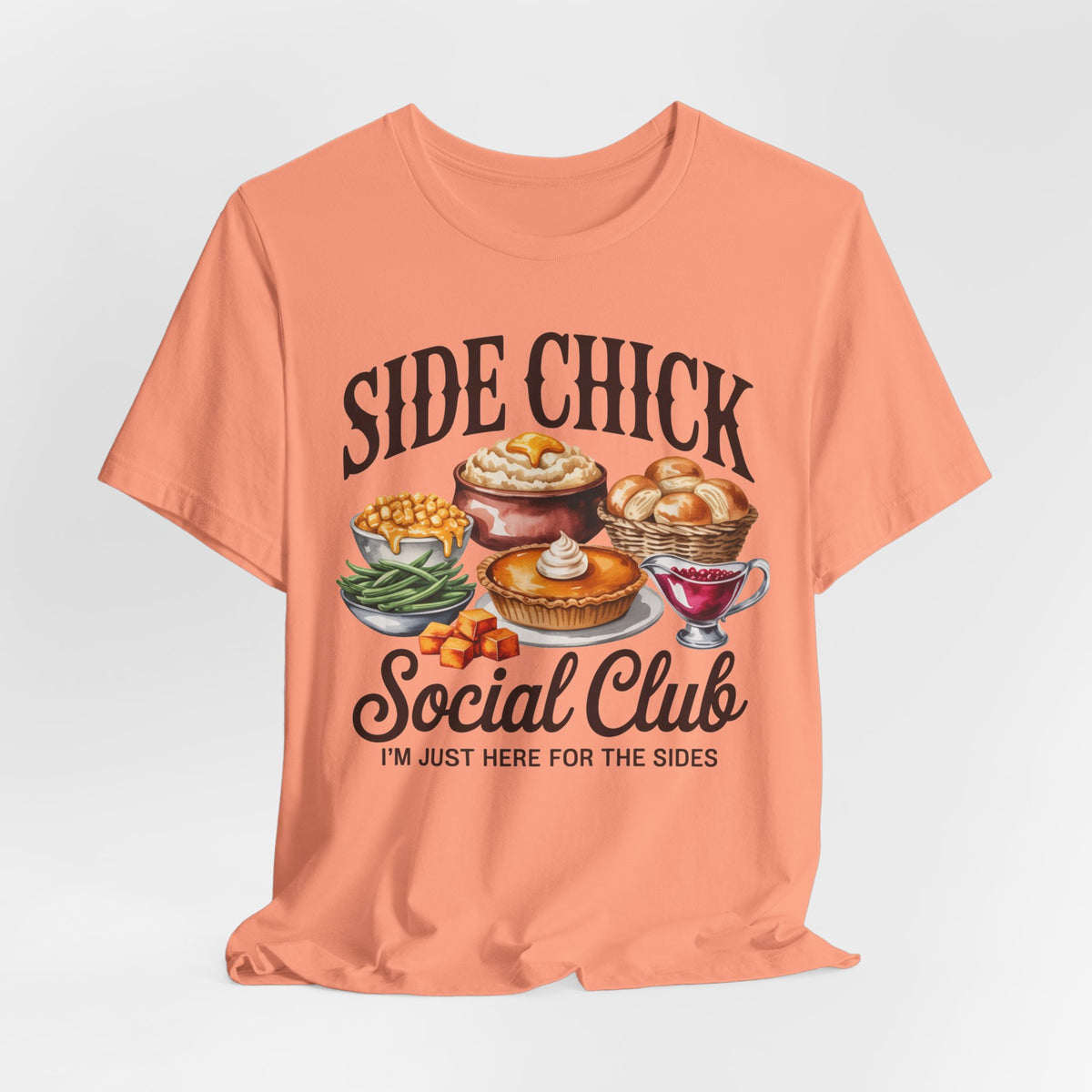 Side Chick Social Club — Thanksgiving Graphic Tee