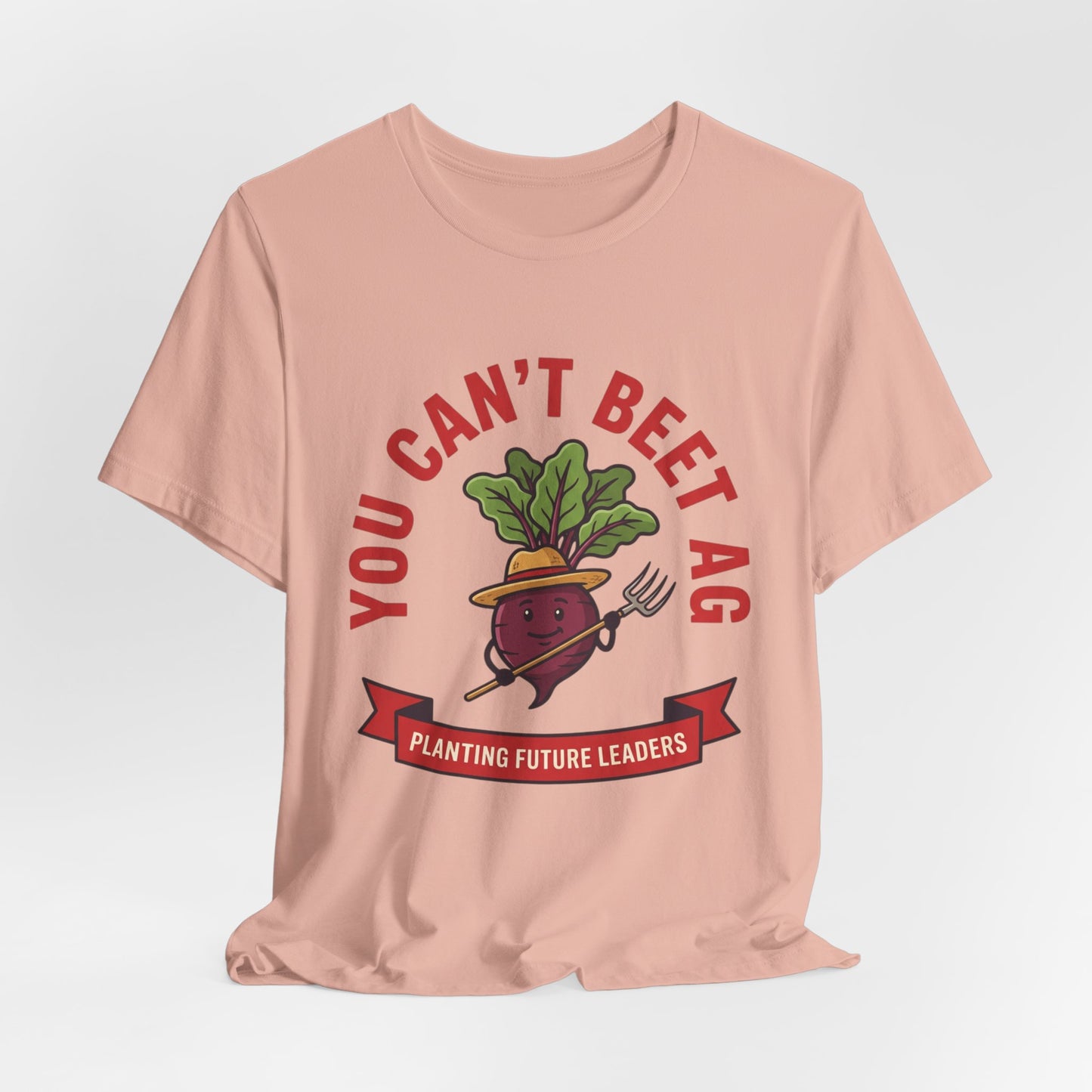 You Can’t Beet Ag Tee — Planting Future Leaders Ag Teacher T-Shirt