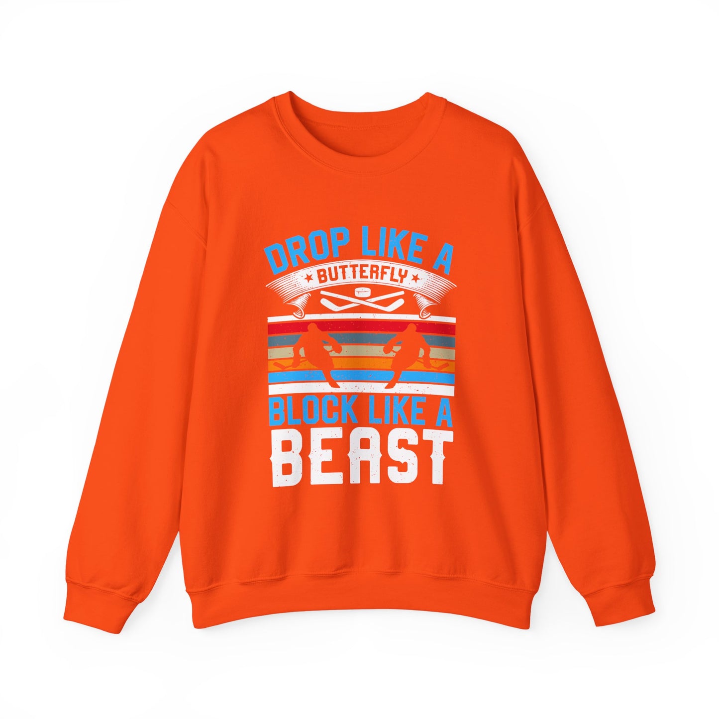 Drop Like a Butterfly, Block Like a Beast Hockey Crewneck Sweatshirt