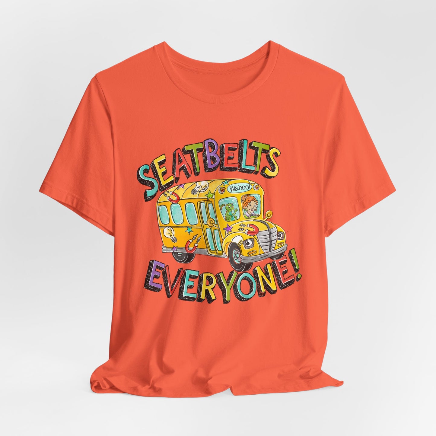 Seatbelts Everyone! School Bus Graphic Tee