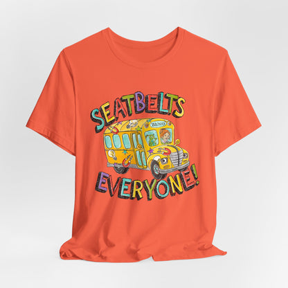 Seatbelts Everyone! School Bus Graphic Tee