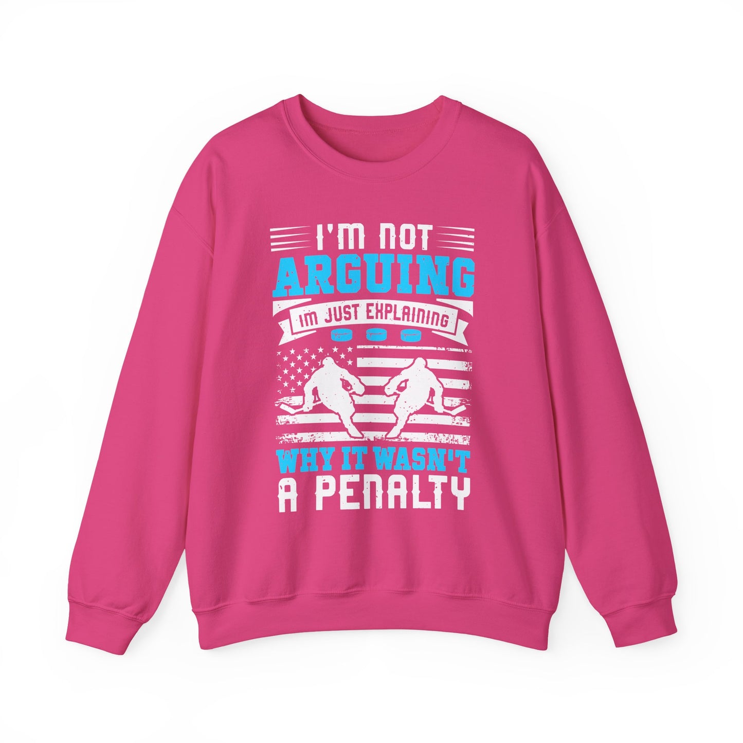 I'm Not Arguing Hockey Crewneck Sweatshirt