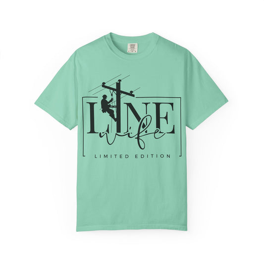 Line Wife T-Shirt, Gift for Lineman Spouse, Unisex Tee, Garment-Dyed Apparel, Casual Gift for Holidays, Workwear