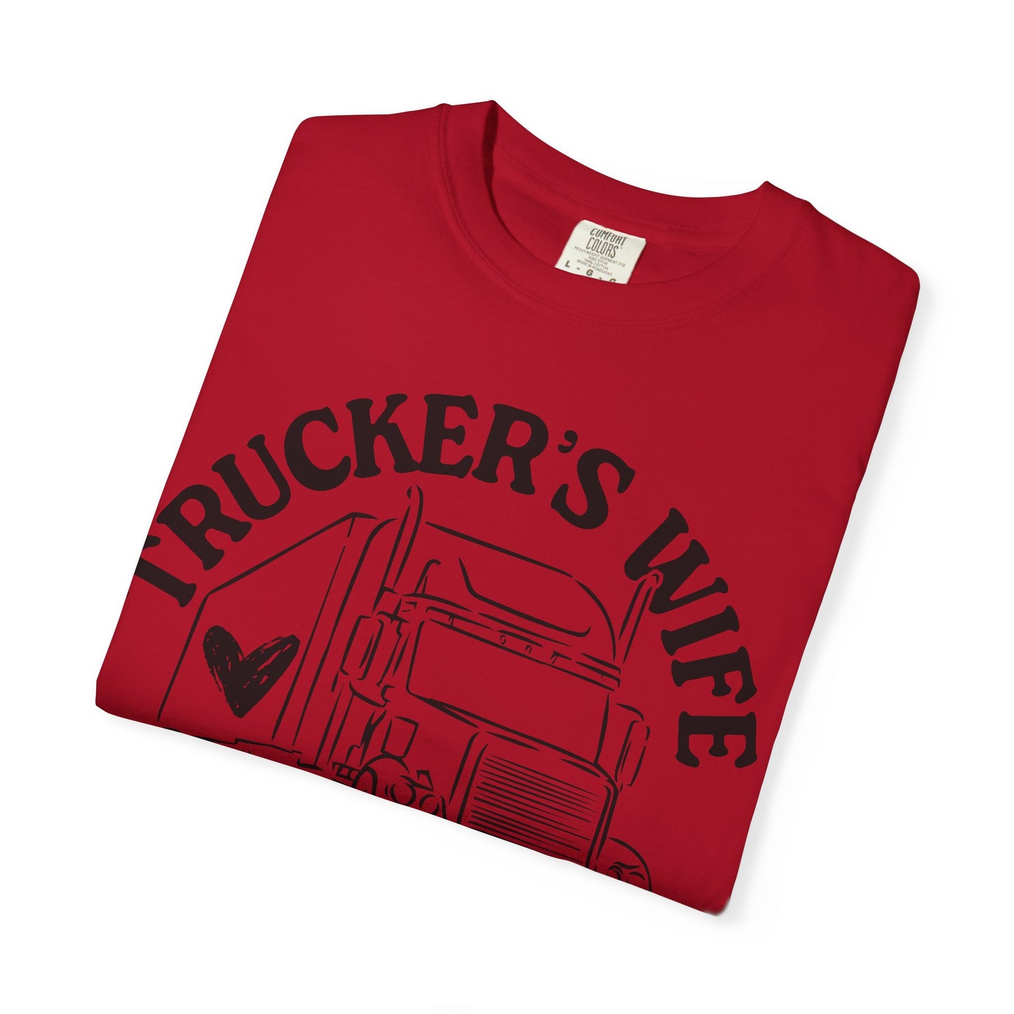 Trucker's Wife Unisex Tee - Long Haul Love, Gift for Truckers, Supportive Partner Shirt, Casual Wear, Driving Enthusiast Apparel