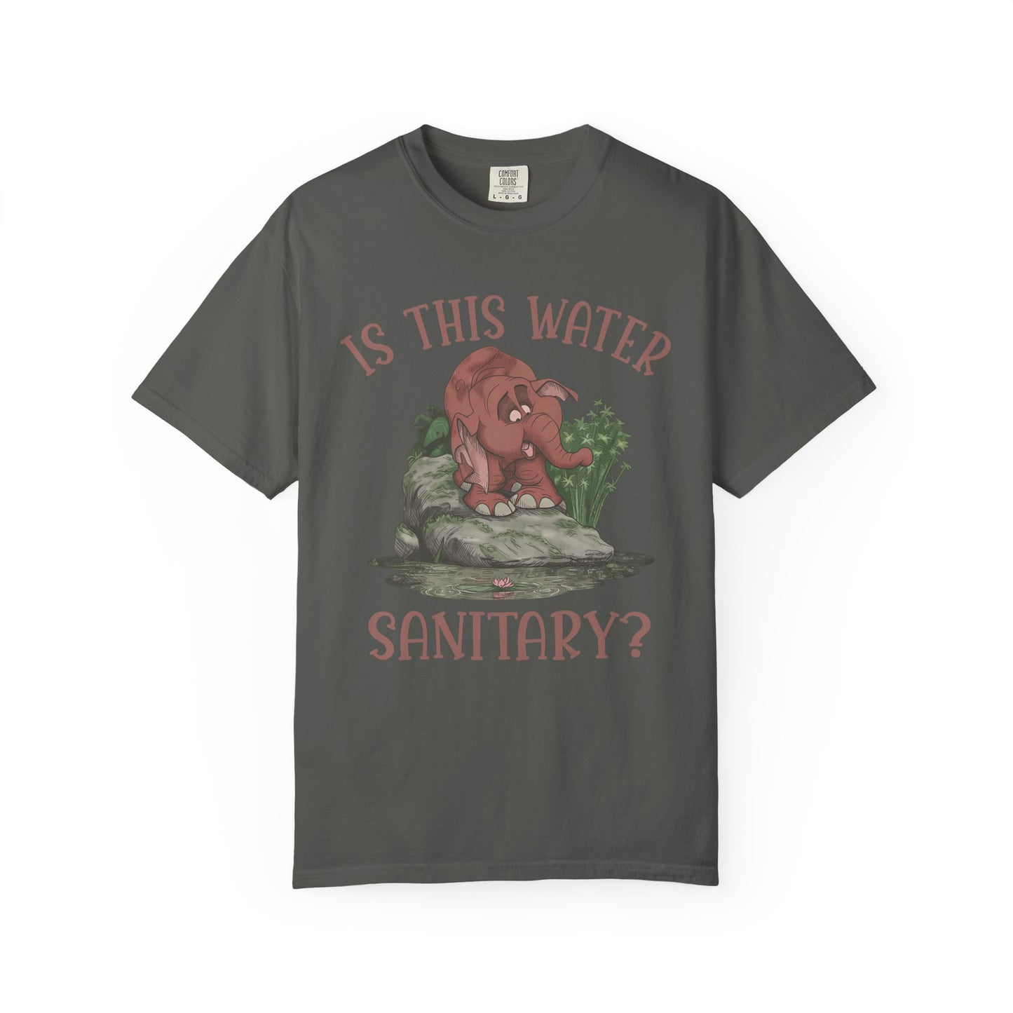 Cute Elephant Character Tee - Is This Water Sanitary?
