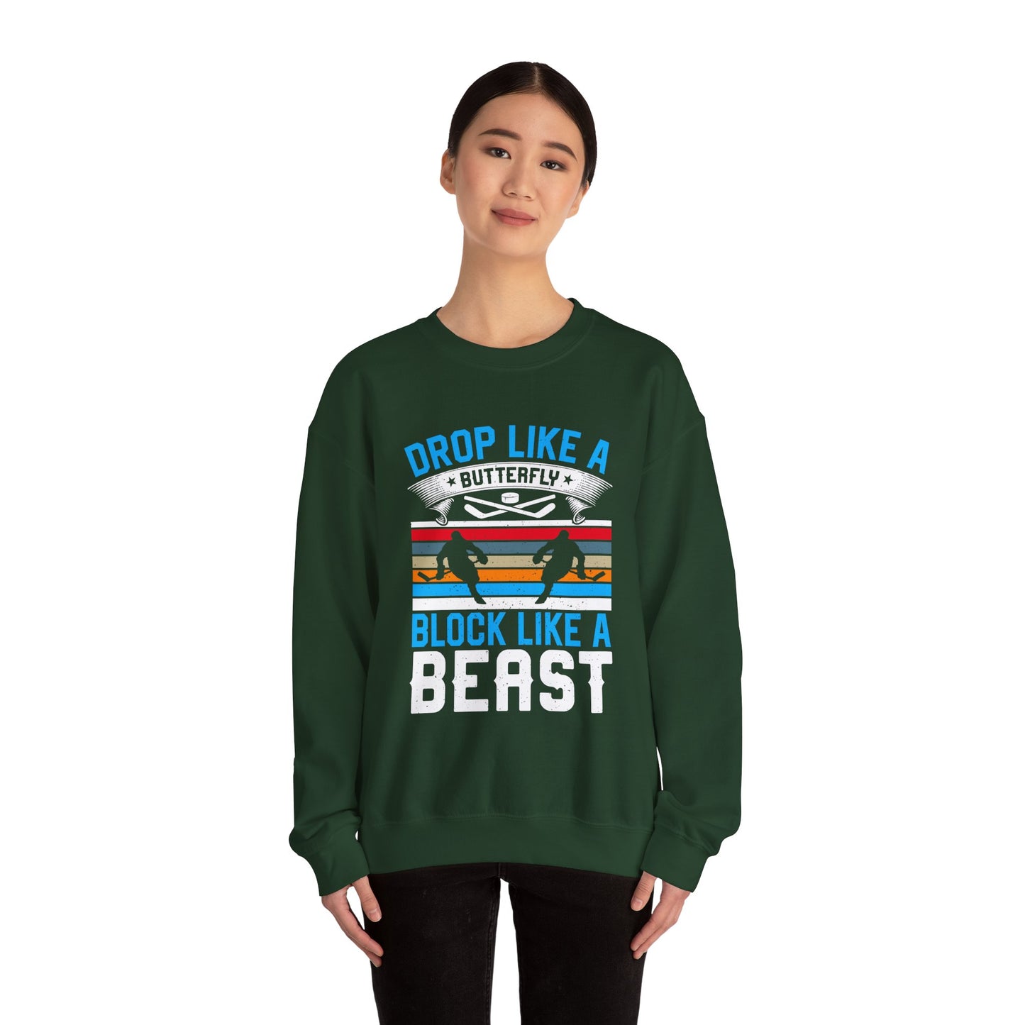 Drop Like a Butterfly, Block Like a Beast Hockey Crewneck Sweatshirt