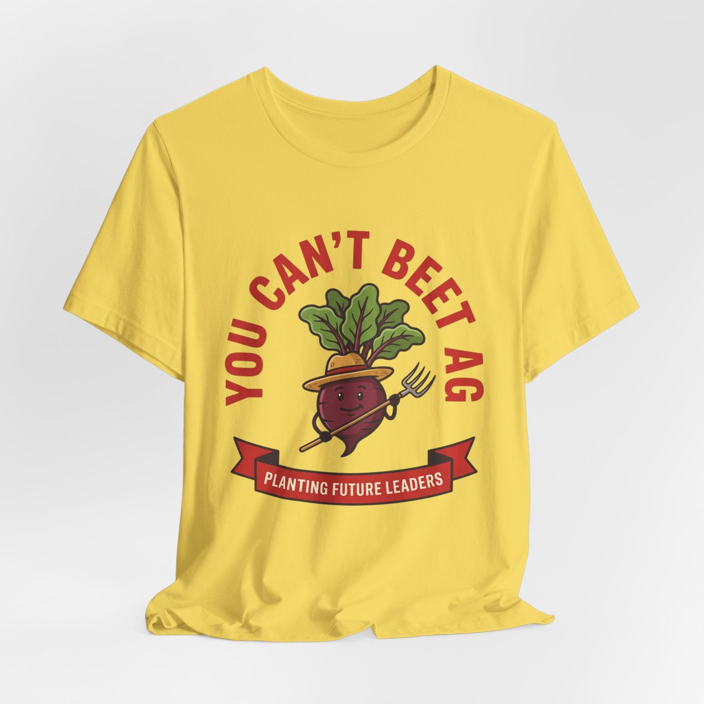You Can’t Beet Ag Tee — Planting Future Leaders Ag Teacher T-Shirt