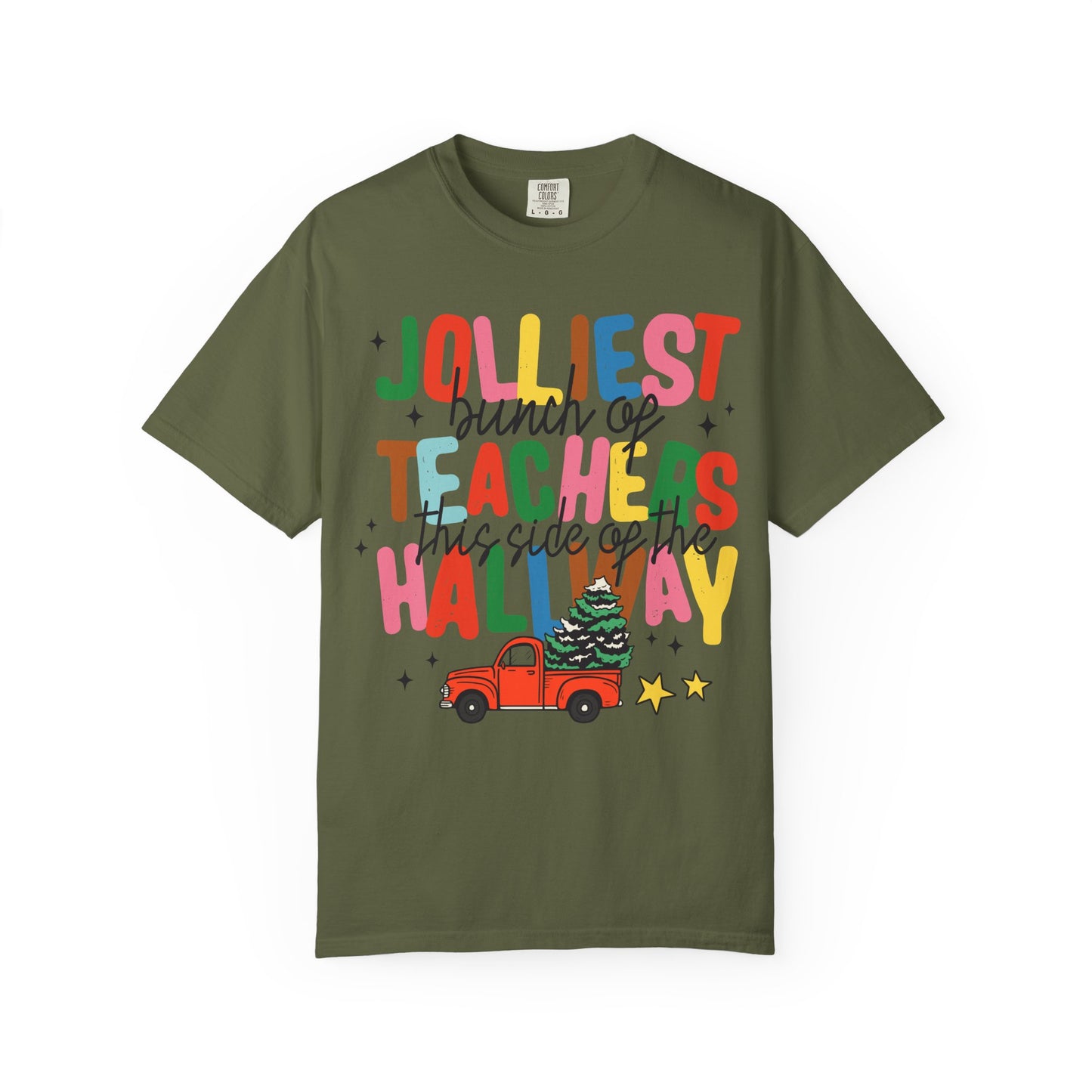Jolliest Bunch of Teachers This Side of the Hallway T-Shirt