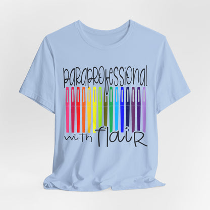 Rainbow Flair Pen School Staff Tee - Paraprofessional With Flair
