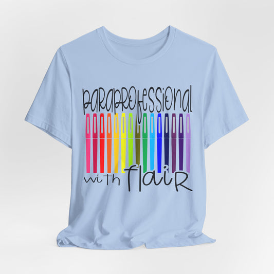 Rainbow Flair Pen School Staff Tee - Paraprofessional With Flair