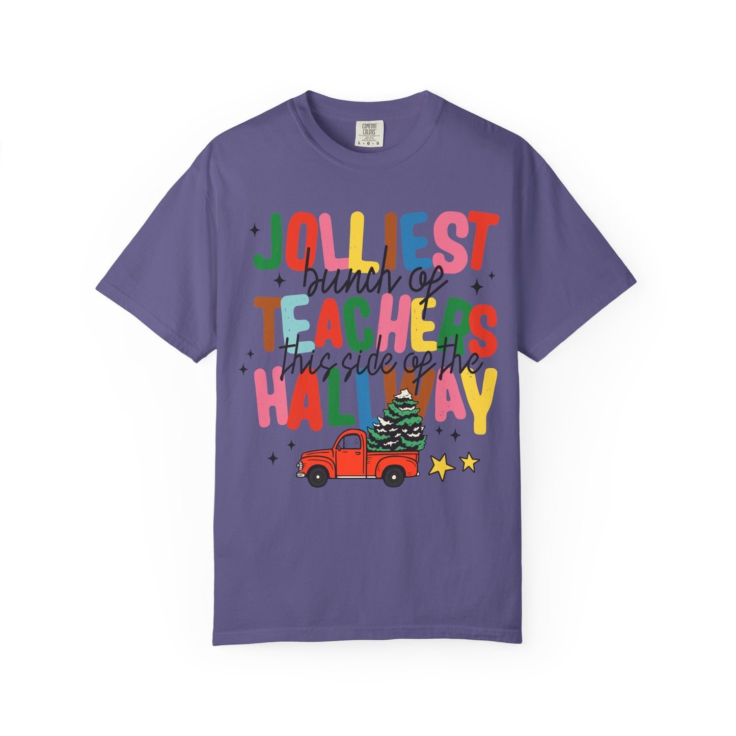 Jolliest Bunch of Teachers This Side of the Hallway T-Shirt