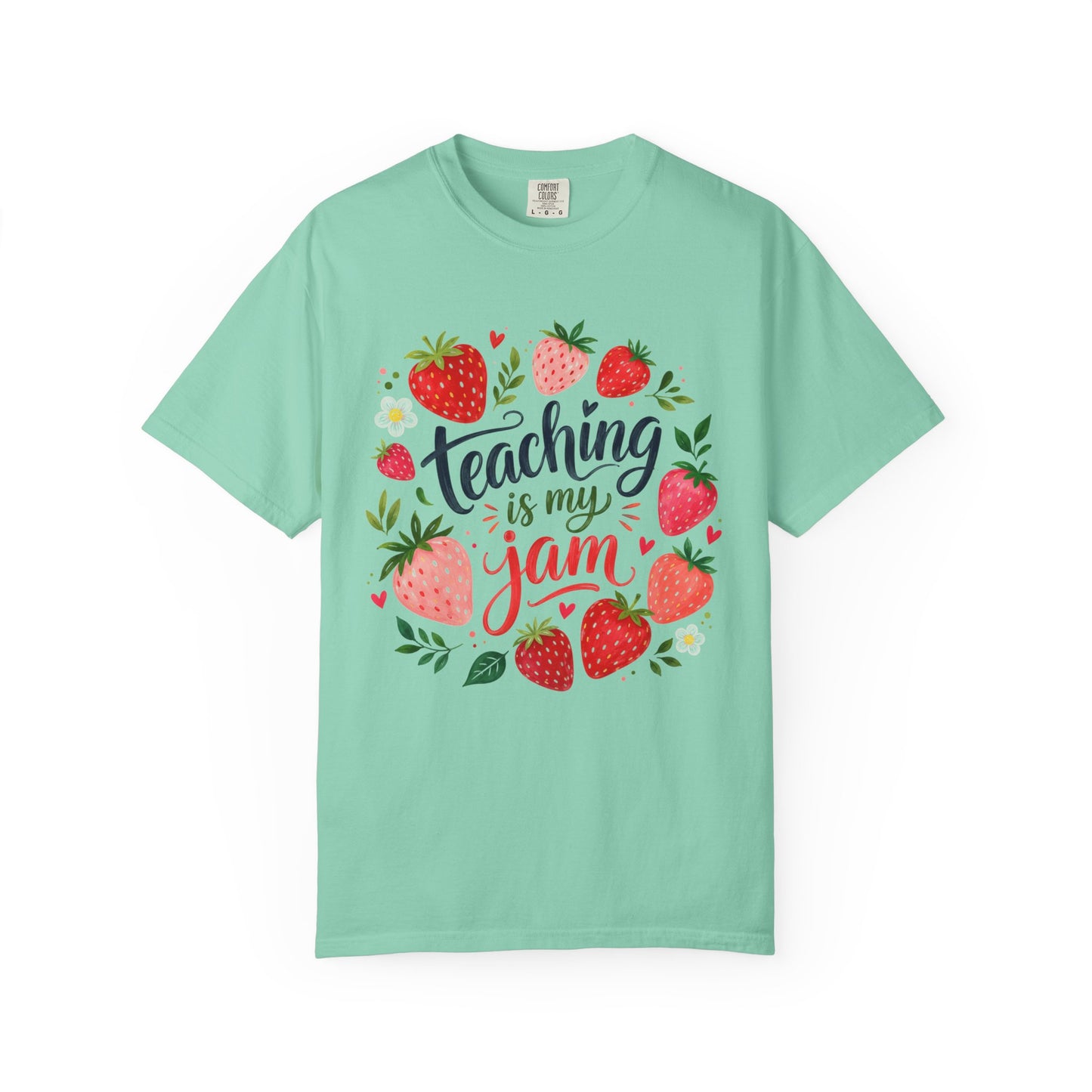 Teaching Is My Jam T-Shirt