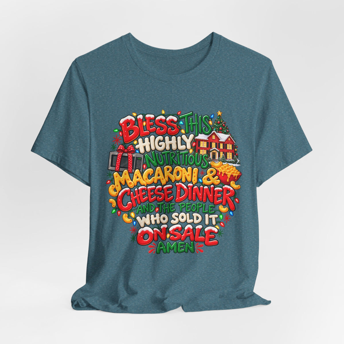 Bless This Highly Nutritious Macaroni & Cheese Dinner - Graphic Holiday Tee