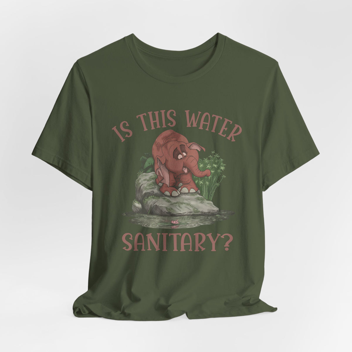 Cute Elephant Character Tee - Is This Water Sanitary?