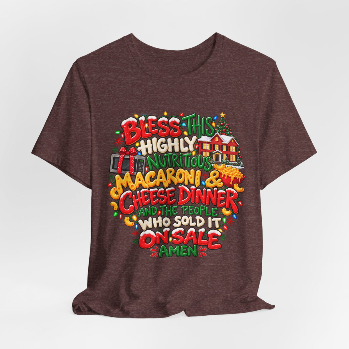 Bless This Highly Nutritious Macaroni & Cheese Dinner - Graphic Holiday Tee