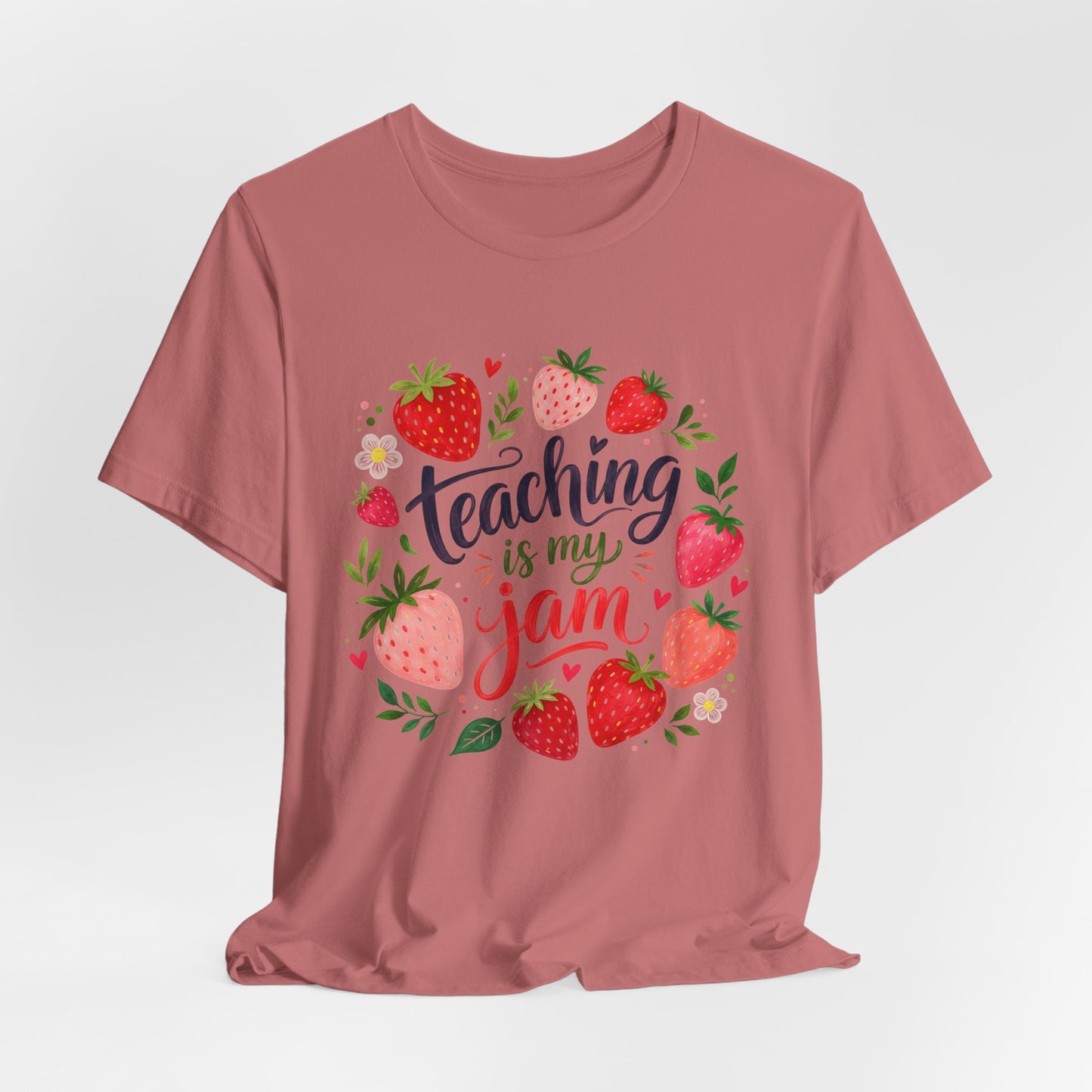 Teaching is My Jam Teacher Graphic Tee
