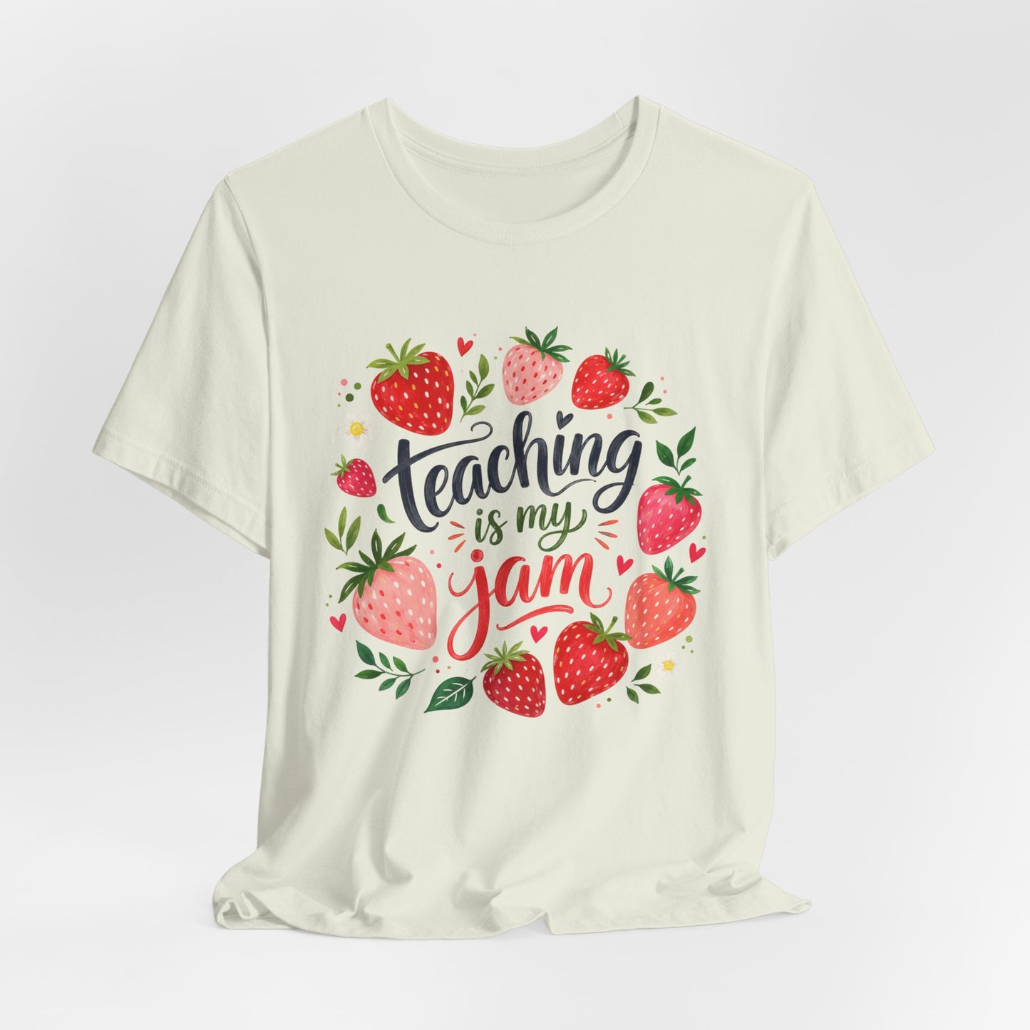 Teaching is My Jam Teacher Graphic Tee