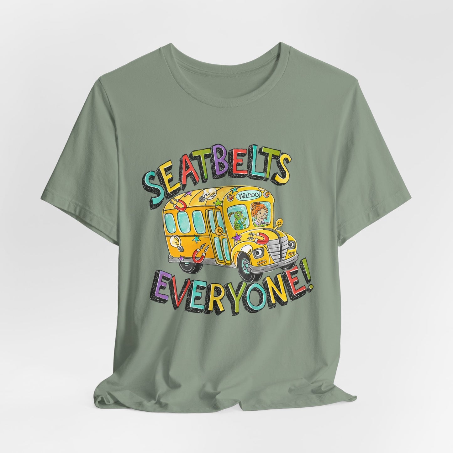 Seatbelts Everyone! School Bus Graphic Tee