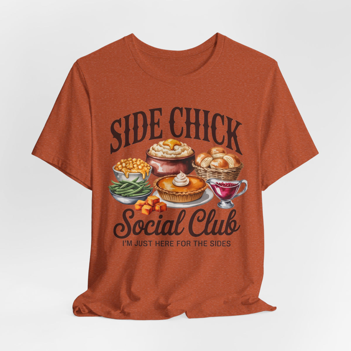 Side Chick Social Club — Thanksgiving Graphic Tee
