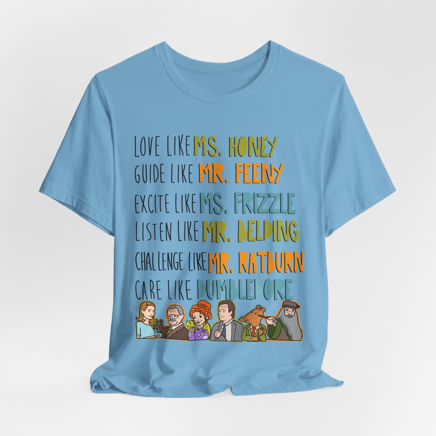 Teacher Like.... Colorful Famous Mentor Character Tee