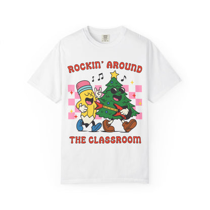 Rockin' Around the Classroom T-Shirt