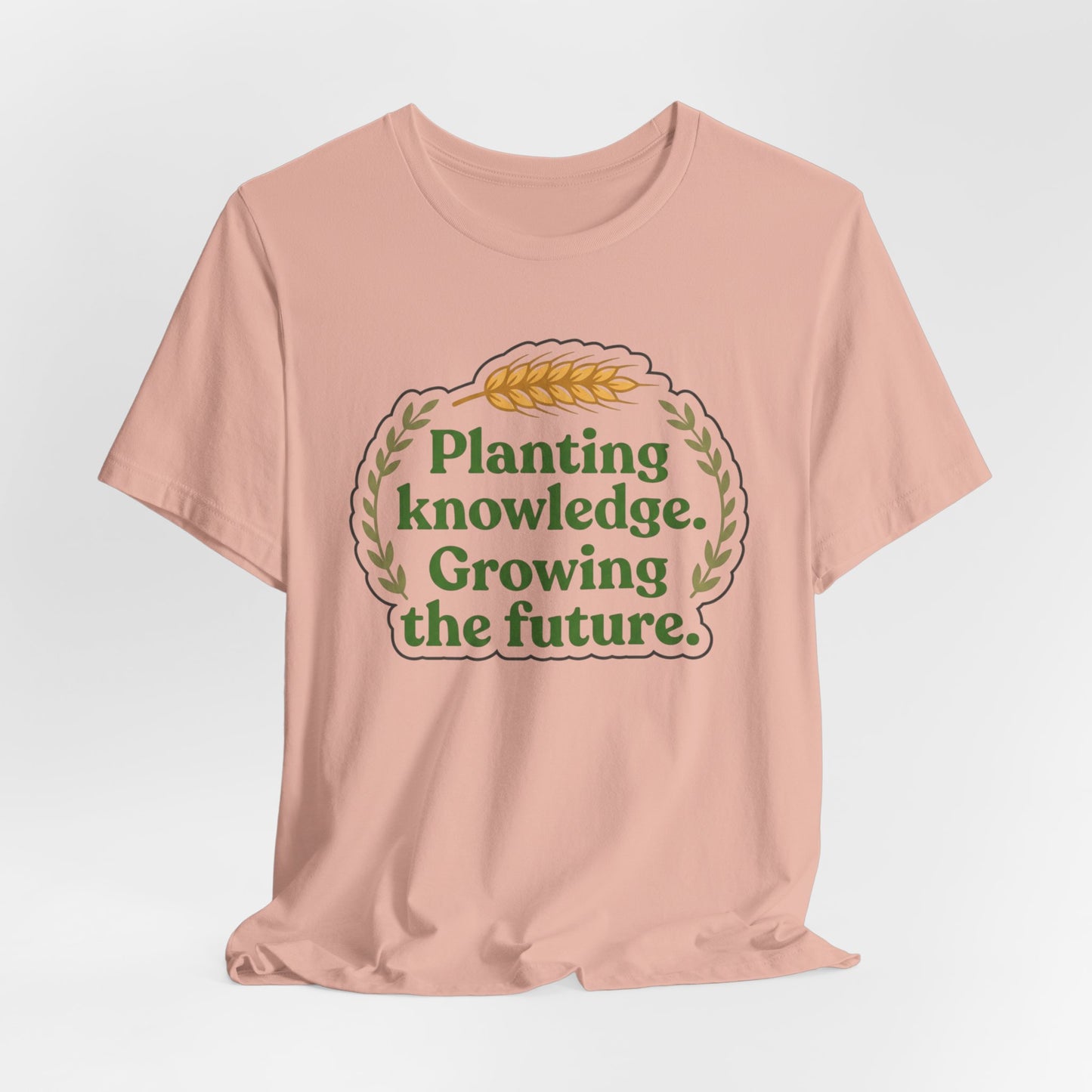 Planting Knowledge. Growing the Future Ag Teacher Graphic Tee