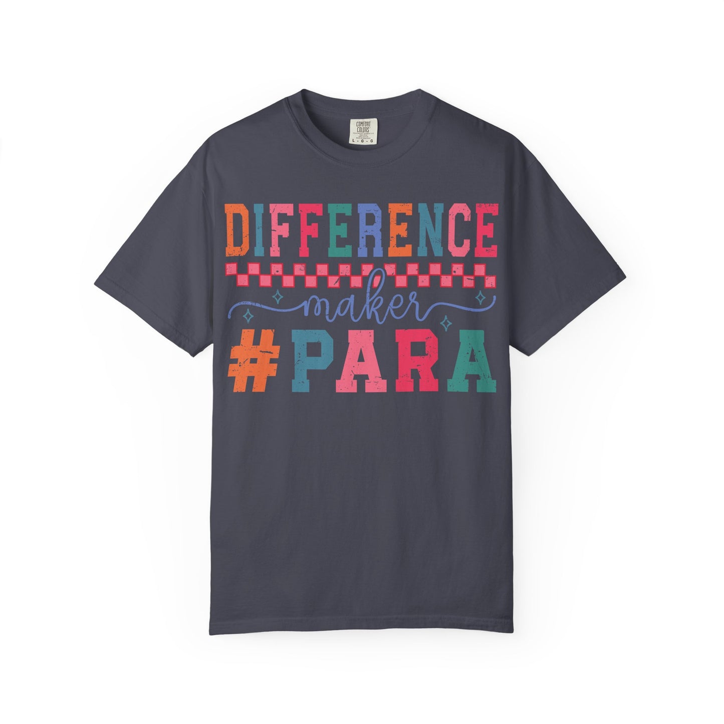 Difference Maker Para T-Shirt — Paraeducator Appreciation Tee