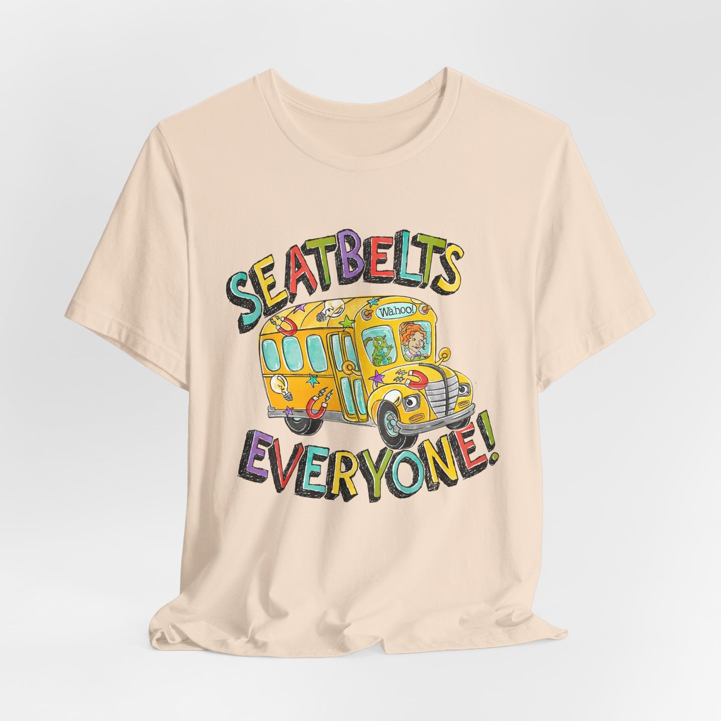 Seatbelts Everyone! School Bus Graphic Tee