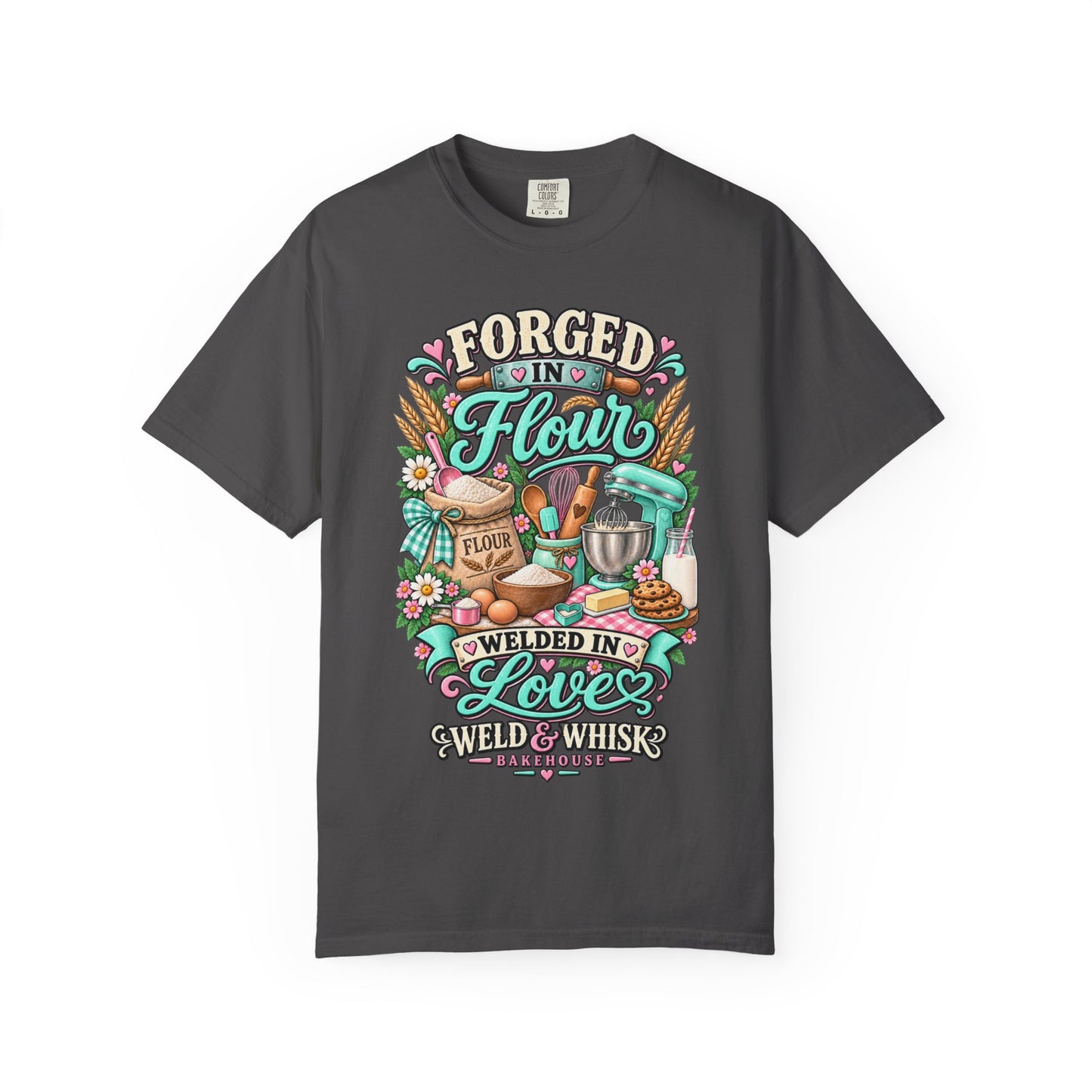 Baking T-Shirt - "Forged in Flour, Welded in Love" Vintage Kitchen Tee