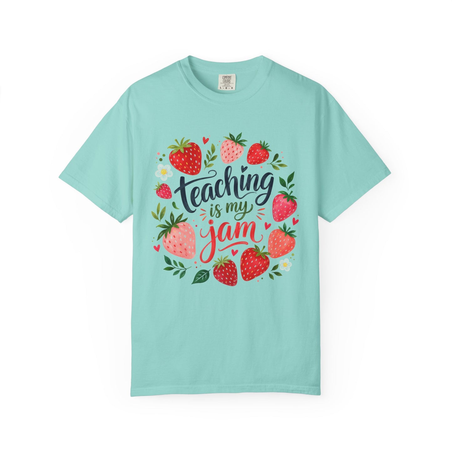 Teaching Is My Jam T-Shirt