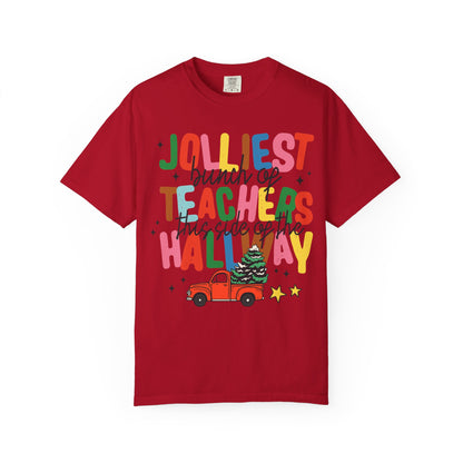 Jolliest Bunch of Teachers This Side of the Hallway T-Shirt