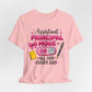 Assistant Principal Mode On T-Shirt — All Day Every Day