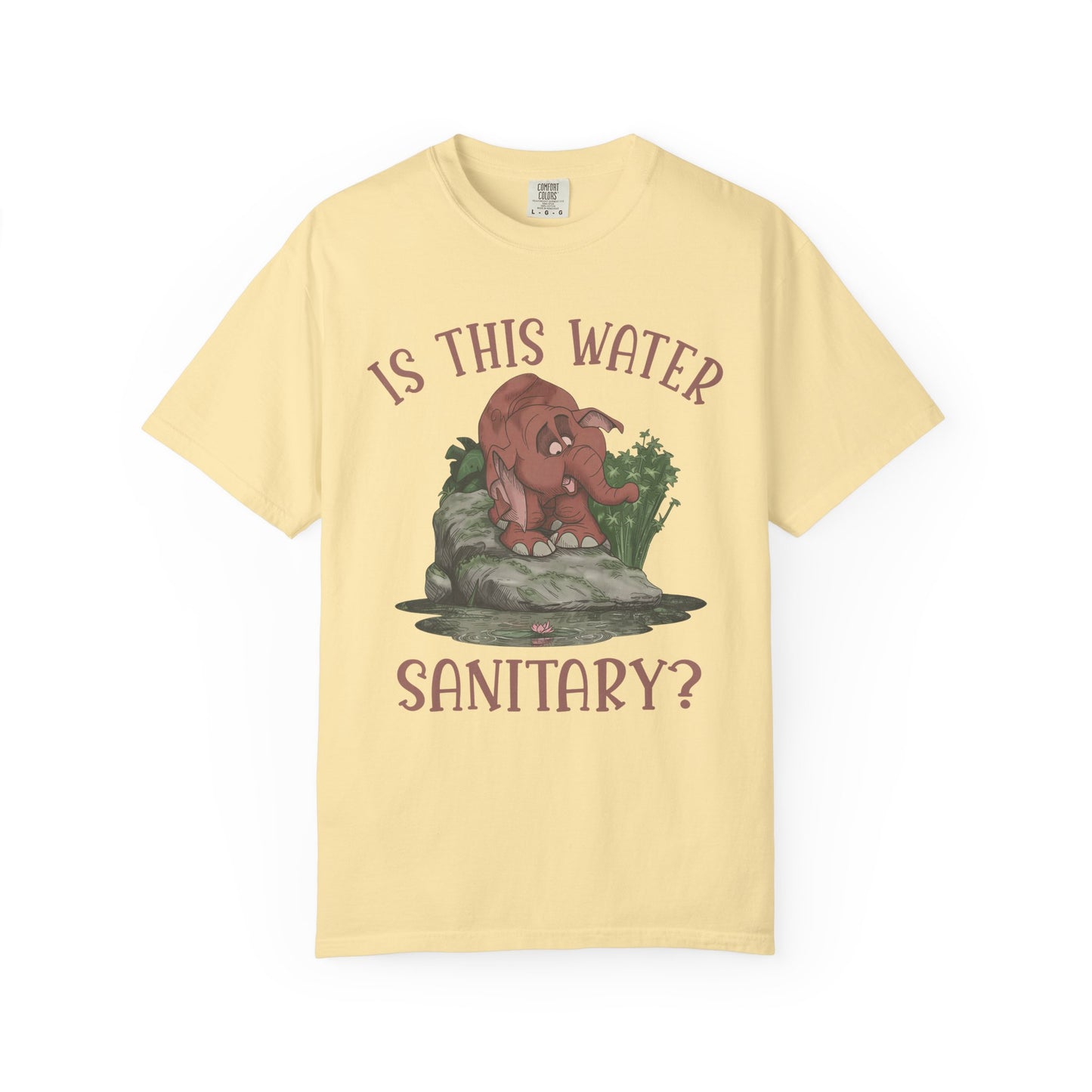 Cute Elephant Character Tee - Is This Water Sanitary?