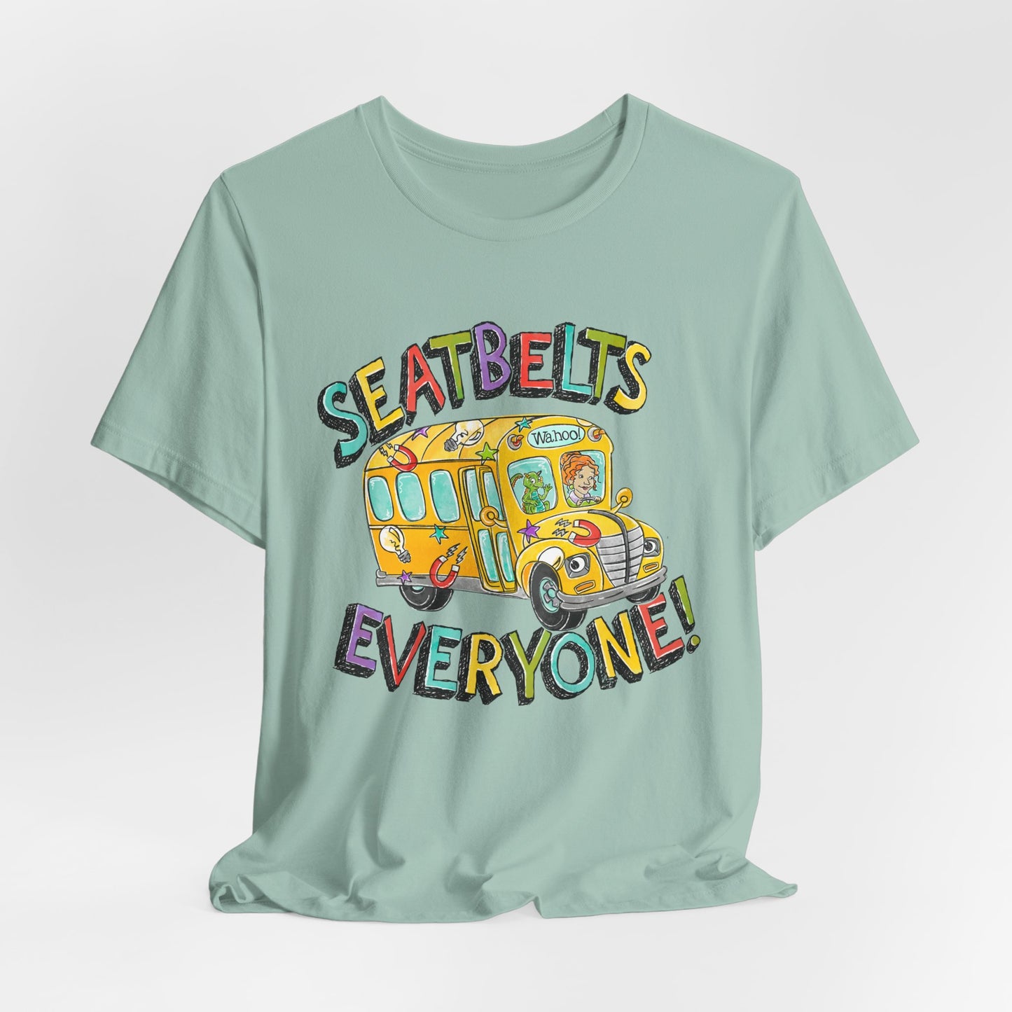 Seatbelts Everyone! School Bus Graphic Tee