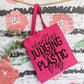 Judging Your Plastic Reusable Tote Bag