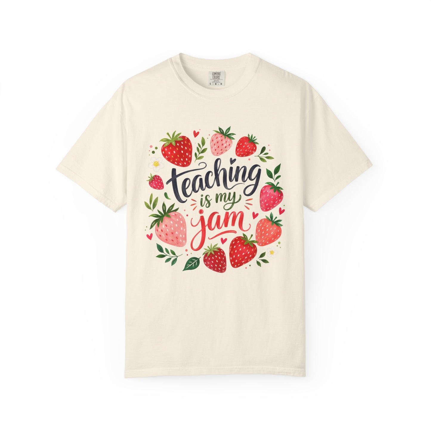 Teaching Is My Jam T-Shirt