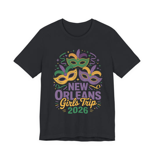 New Orleans Girl Trip 2026 T-Shirt — Mardi Gras Masks Bachelorette Tee
