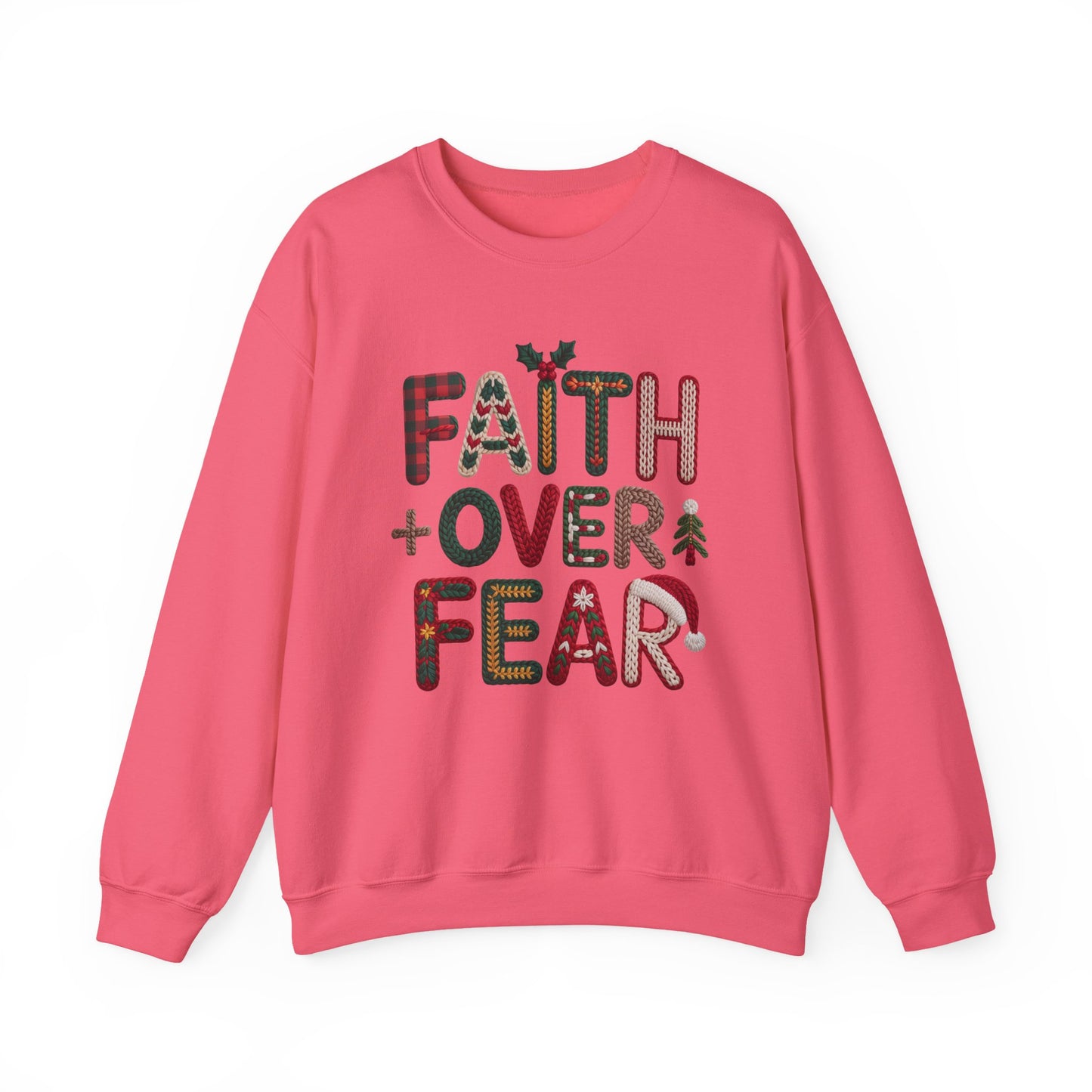 Faith Over Fear Faux Yarn Sweatshirt Holiday Crewneck
