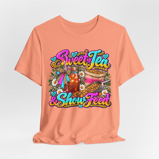 Sweet Tea & Show Feed - Graphic Tee