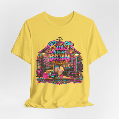 Built in a Barn Graphic Tee
