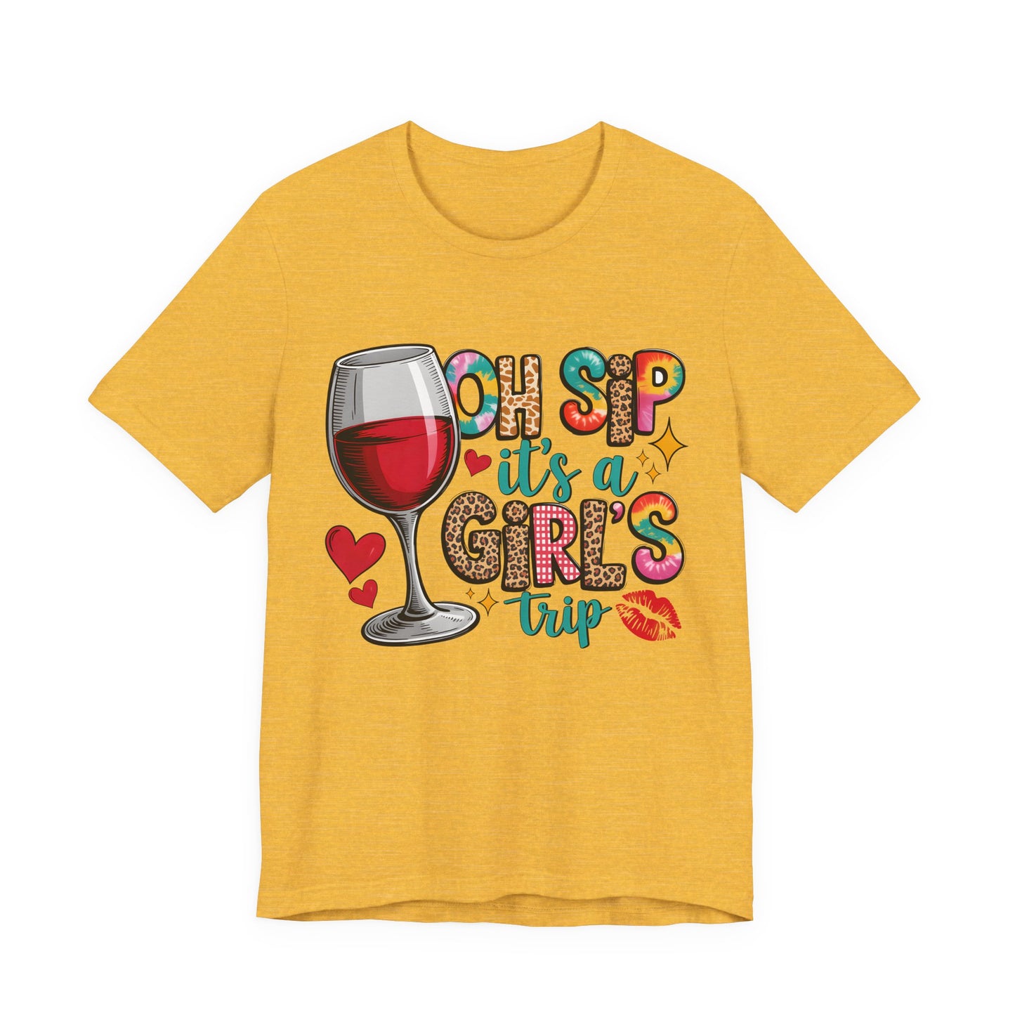 Oh Sip It’s A Girls Trip T‑Shirt — Wine Glass Bachelorette & Girls’ Trip Tee