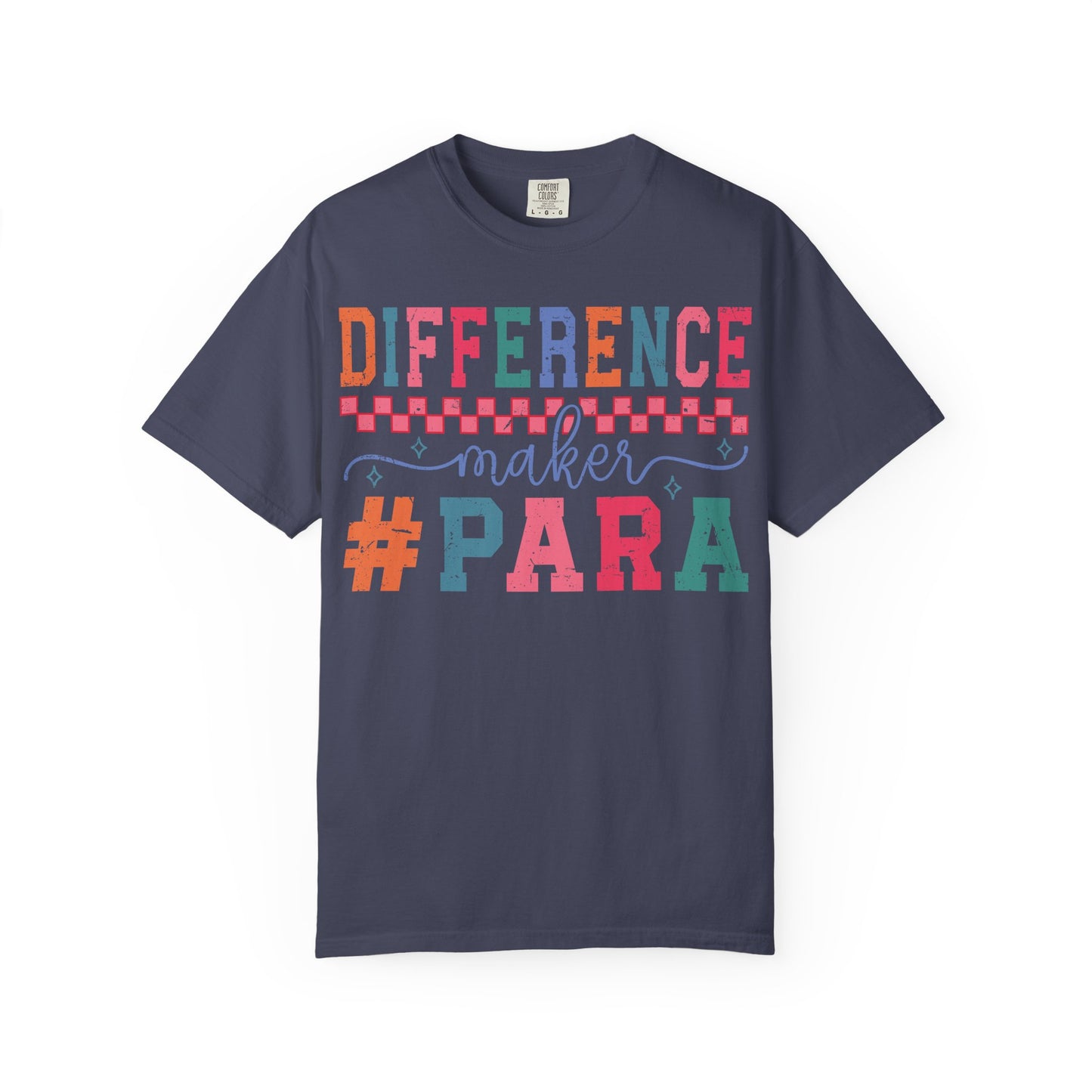Difference Maker Para T-Shirt — Paraeducator Appreciation Tee