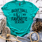 Basketball Season Is My Favorite Season