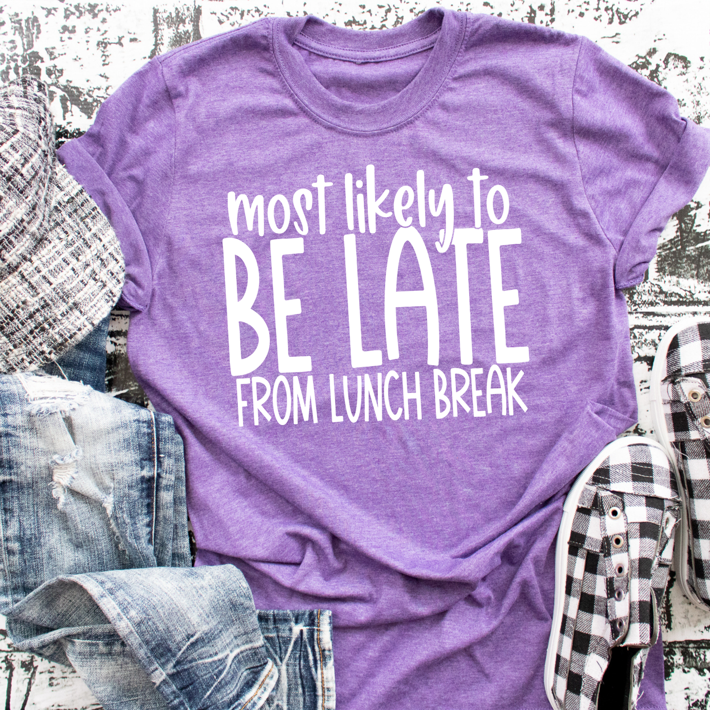Most Likely...Late from Lunch
