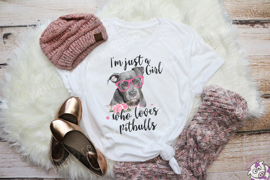 Just a Girl Who Loves Pit Bulls