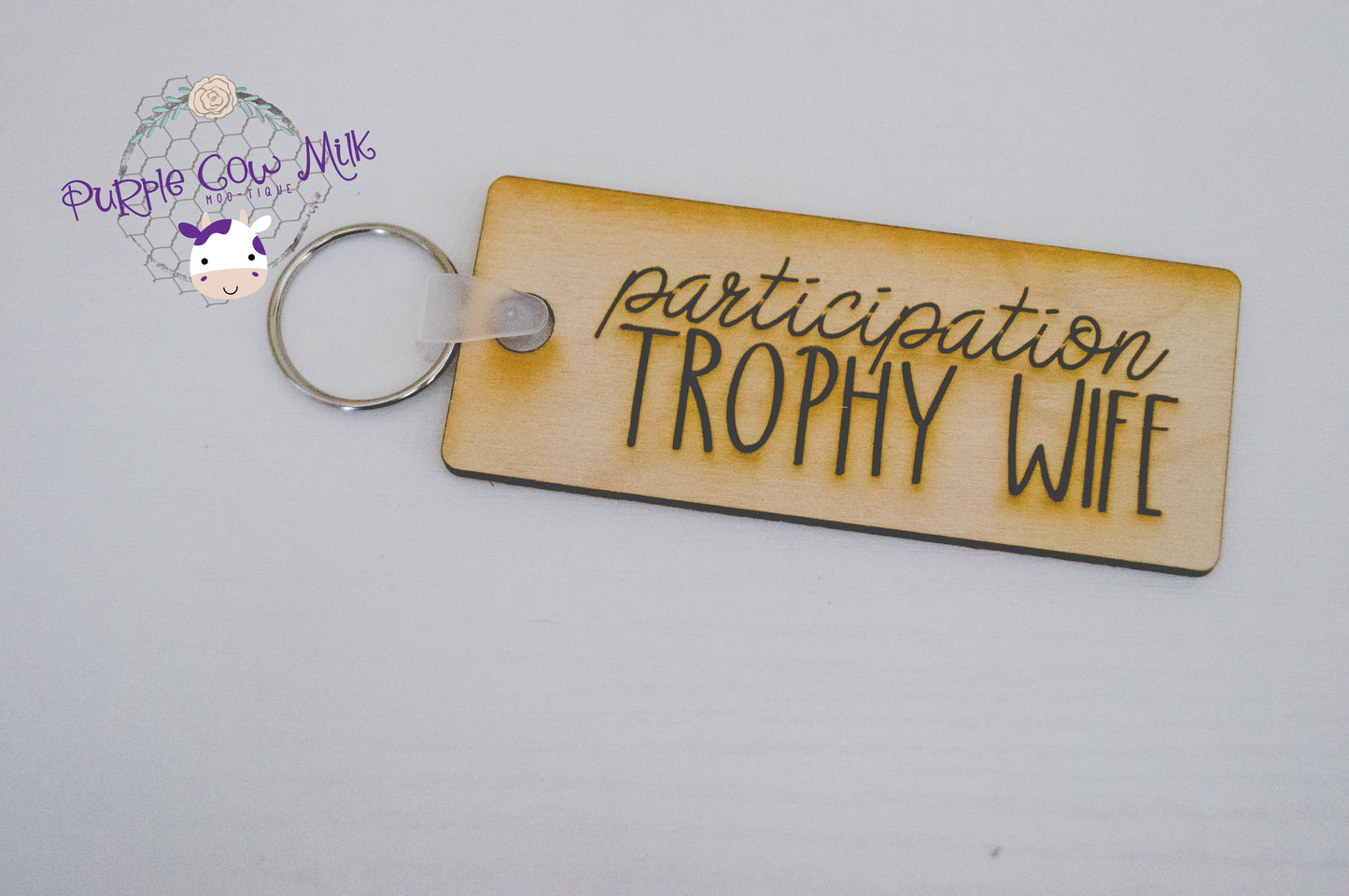 Participation Trophy Wife Key Ring