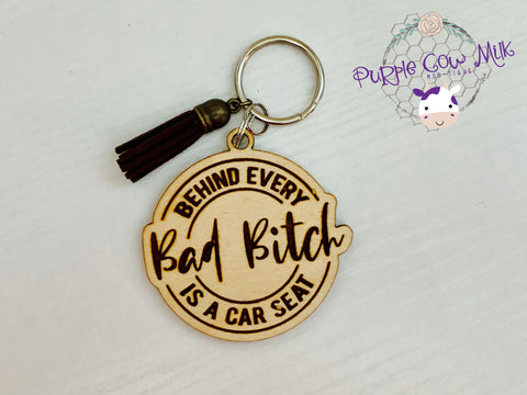 Behind Every Bad Bitch Key Ring